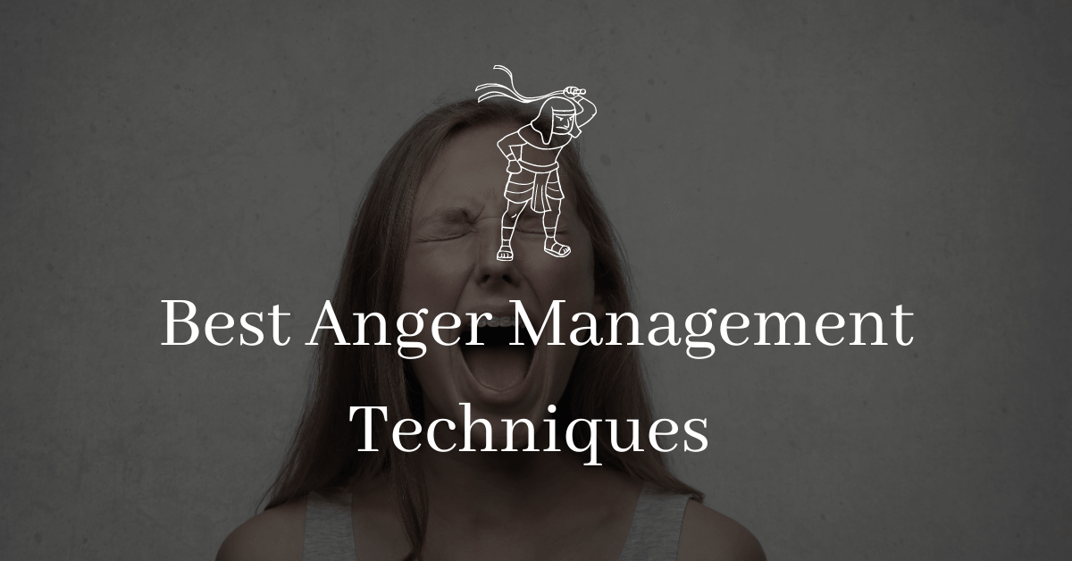 What are the best Anger Management Techniques